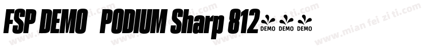 FSP DEMO   PODIUM Sharp 812字体转换
